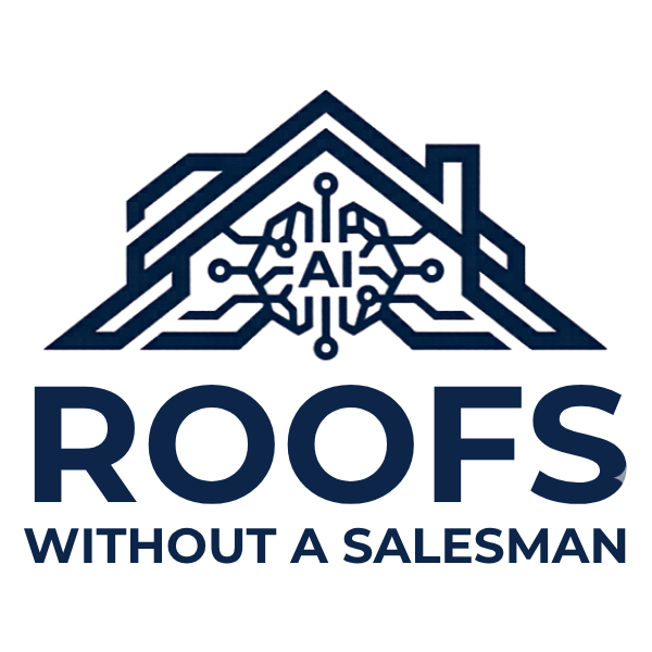 Roofs Without A Salesman